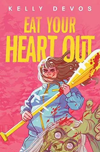 Book cover of Eat Your Heart Out