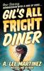 Book cover of Gils All Fright Diner