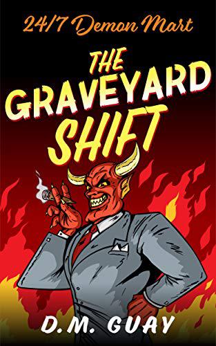 Book cover of The Graveyard Shift