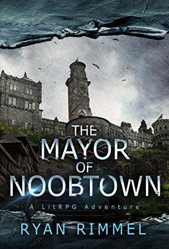 Book cover of The Mayor of Noobtown