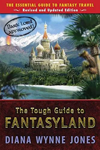 Book cover of The Tough Guide to Fantasyland