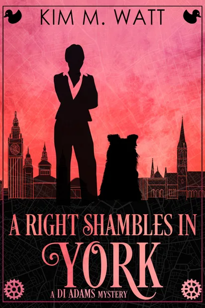 Cover of A Right Shambles in York by Kim M. Watt