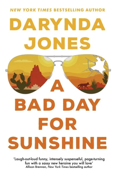 Cover of A Bad Day for Sunshine by Darynda Jones