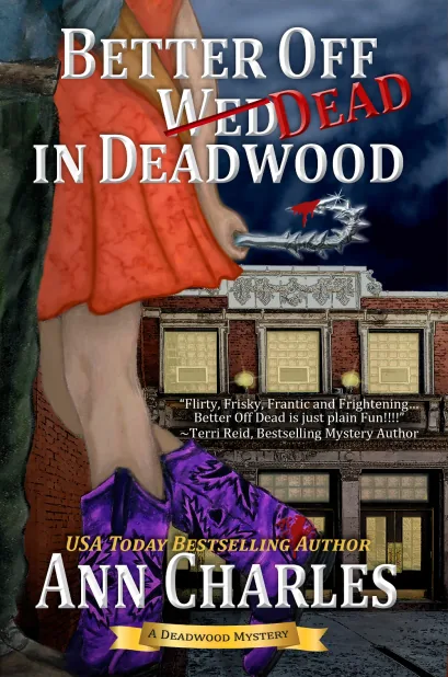 Cover of Better Off Dead in Deadwood by Ann Charles