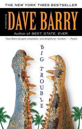 Cover of Big Trouble by Dave Barry