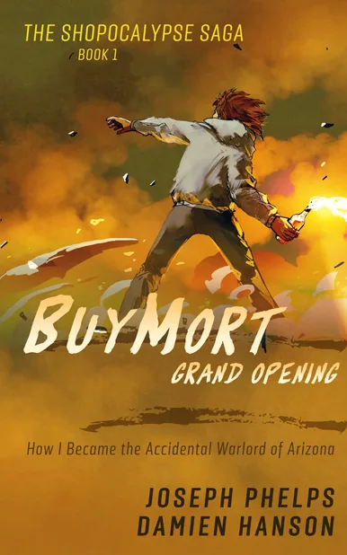 Cover of BuyMort: Grand Opening by Joseph Phelps, Damien Hanson