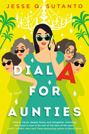 Cover of Dial A for Aunties by Jesse Q. Sutanto