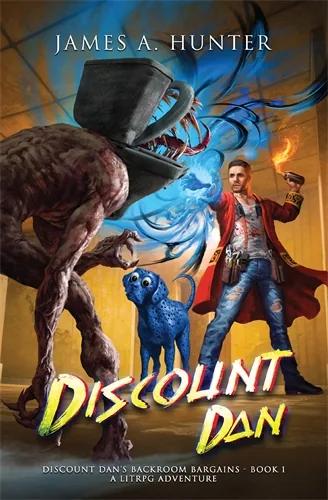 Cover of Discount Dan: A LitRPG Adventure by James A. Hunter