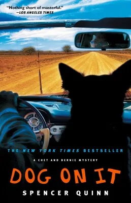 Cover of Dog on It by Spencer Quinn