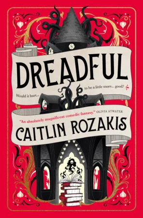 Cover of Dreadful by Caitlin Rozakis
