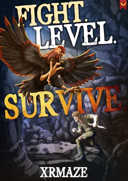 Cover of Fight. Level. Survive. by xrmaze