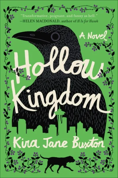 Cover of Hollow Kingdom by Kira Jane Buxton