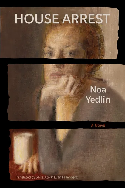 Cover of House Arrest by Noa Yedlin