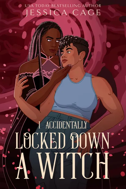 Cover of I Accidentally Locked Down a Witch by Jessica Cage