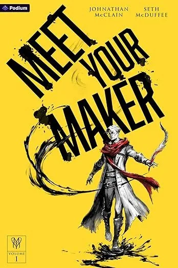 Cover of Meet Your Maker by Johnathan McClain, Seth McDuffee