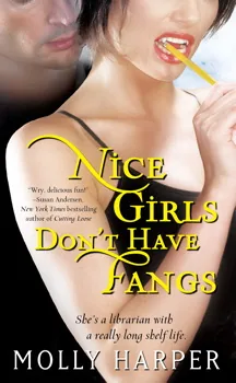 Cover of Nice Girls Don't Have Fangs by Molly Harper