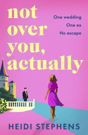 Cover of Not Over You, Actually by Heidi Stephens