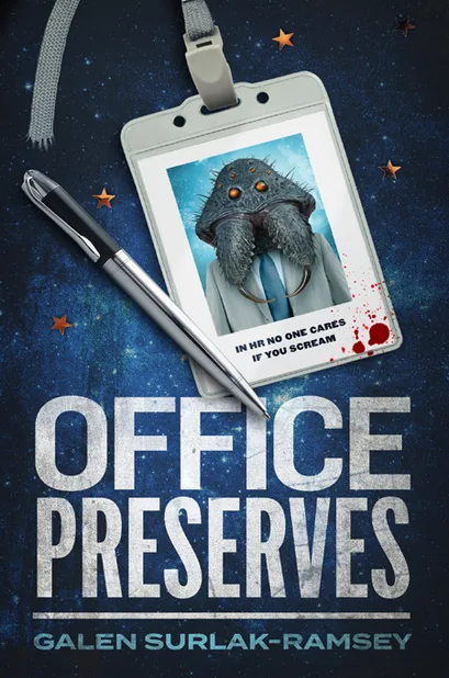 Cover of Office Preserves by Galen Surlak-Ramsey