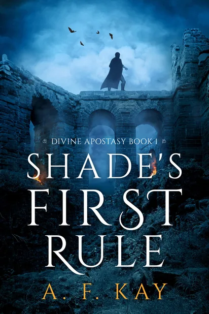 Cover of Shade's First Rule by A. F. Kay