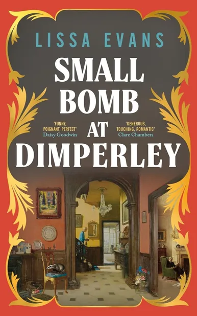 Cover of Small Bomb at Dimperley by Lissa Evans
