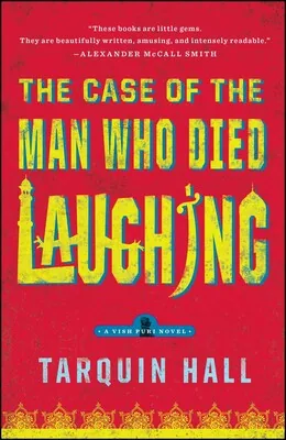Cover of The Case of the Man Who Died Laughing by Tarquin Hall
