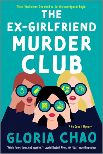 Cover of The Ex-Girlfriend Murder Club by Gloria Chao