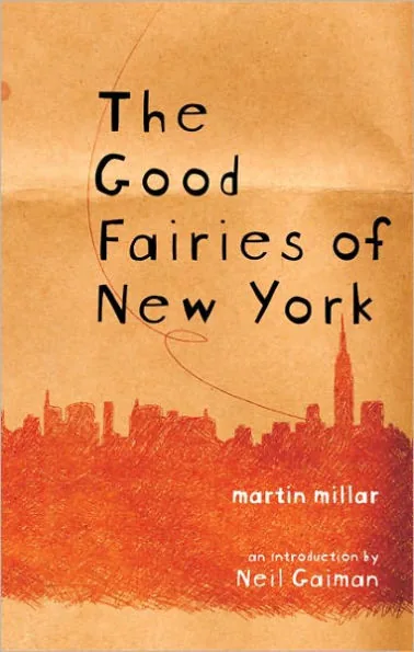 Cover of The Good Fairies of New York by Martin Millar