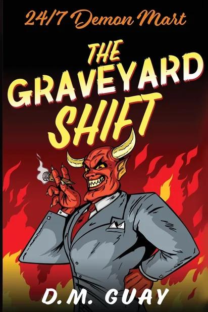 Cover of The Graveyard Shift by D. M. Guay