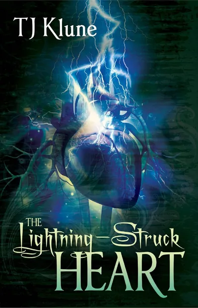 Cover of The Lightning-Struck Heart by TJ Klune