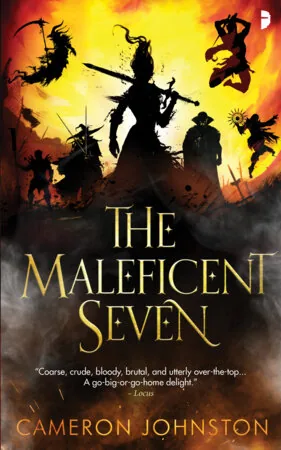 Cover of The Maleficent Seven by Cameron Johnston