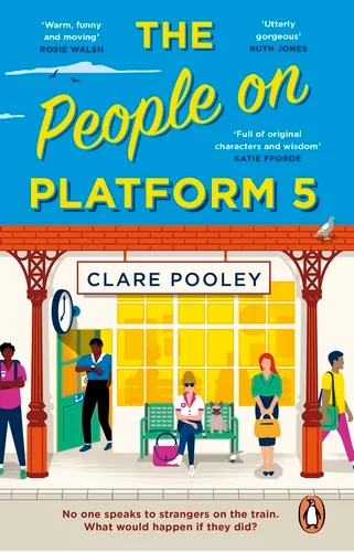 Cover of The People on Platform 5 by Clare Pooley