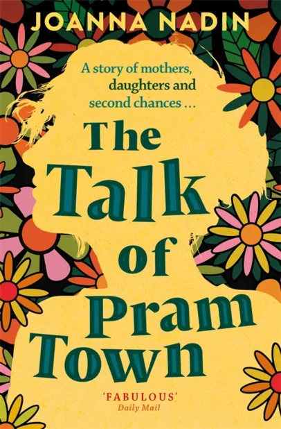 Cover of The Talk of Pram Town by Joanna Nadin
