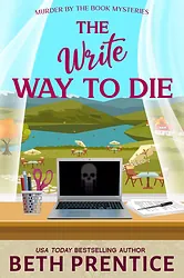 Cover of The Write Way to Die by Beth Prentice