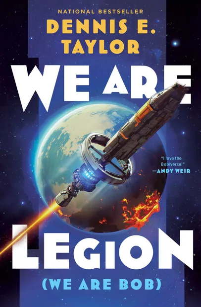 Cover of We Are Legion (We Are Bob) by Dennis E. Taylor