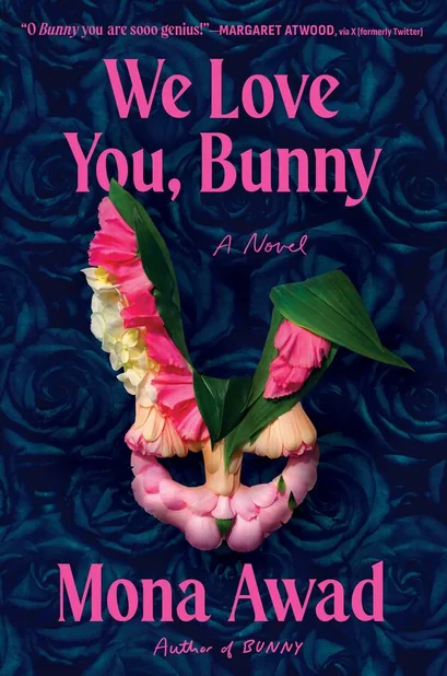 Cover of We Love You, Bunny by Mona Awad