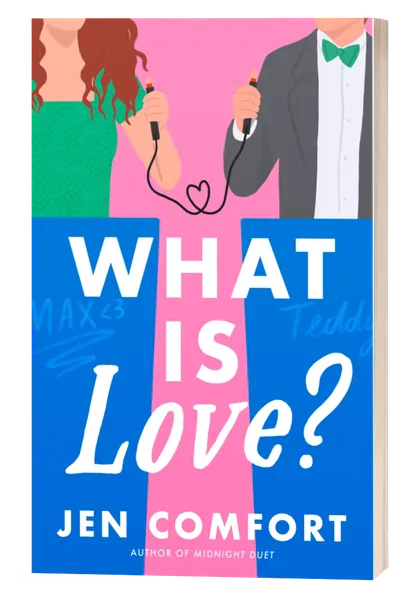 Cover of What Is Love? by Jen Comfort