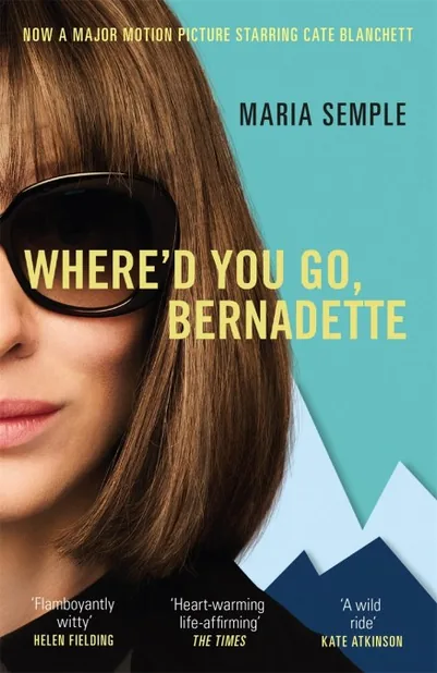Cover of Where'd You Go, Bernadette by Maria Semple